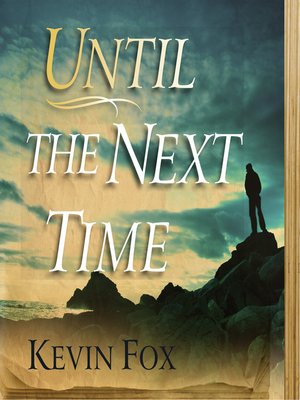 cover image of Until the Next Time
